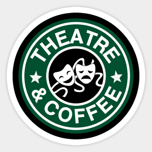 Theatre and Coffee Sticker